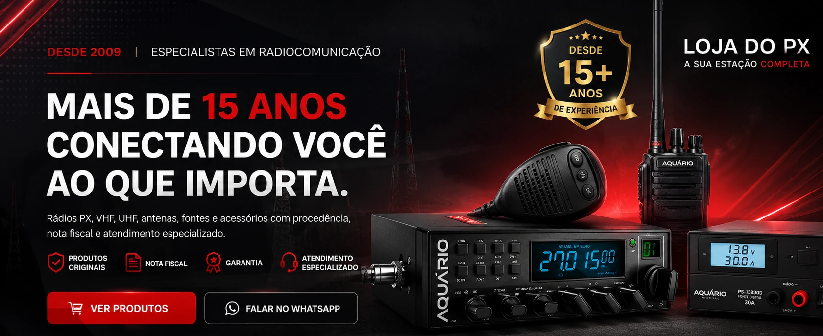 Loja do PX, especialistas em radiocomunicação desde 2009, com rádios, antenas, fontes e acessórios